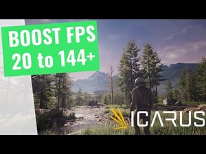 🔧 Icarus - How to BOOST FPS and Increase Performance on any PC