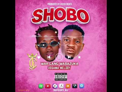 War Gang Wabazuka x Ossama Melody_-_SHOBO (Official music singel2026prod by KizzoBeatxz)
