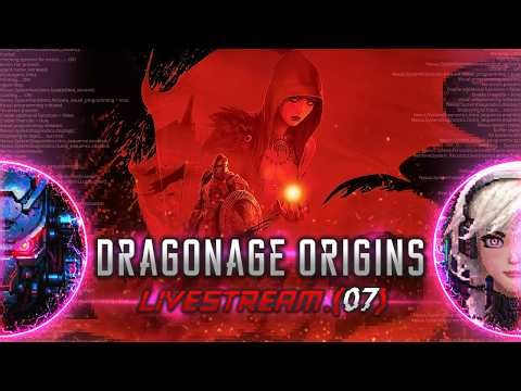 🔴 LIVE | Dragon Age Origins Gameplay – Story rich Strategy RPG | Playthrough [07] | Symbiotic Gaming