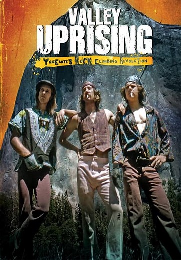Valley Uprising (2014)