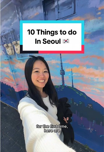 10 Things to Do in Seoul, South Korea | Seoul Travel Guide