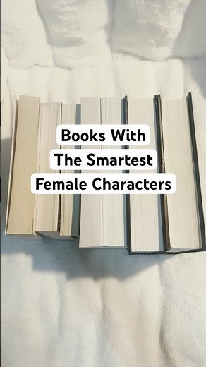 Books with the smartest female characters #bookrecommendations #booktube #booktok #bookrecs #books