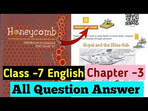 Class 7 english chapter 3 question answer | ncert | gopal and the hilsa fish question answer | bseb