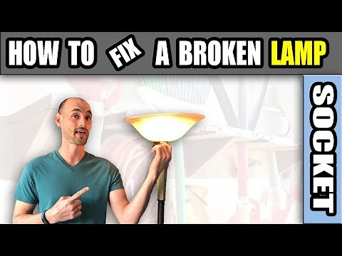 How to Repair a Lamp Socket