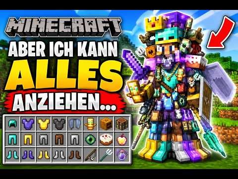 Minecraft, aber ich kann ALLES anziehen...