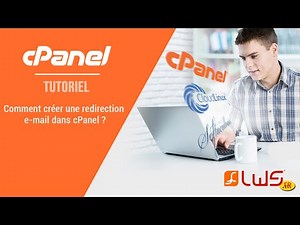Comment créer une redirection e-mail dans cPanel ?