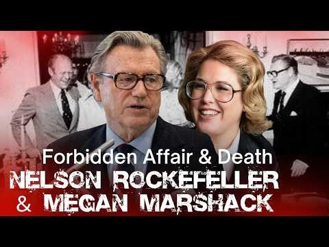 Nelson Rockefeller & Megan Marshack: The Forbidden Affair Behind His Embarrassing Death