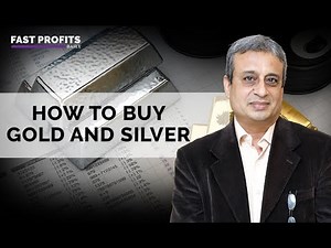 How to Buy Gold and Silver
