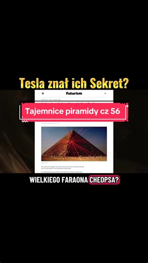 Tajemnice Piramid: Energia i Zapomniana Technologia
