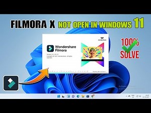 Wondershare Filmora Not Open In Windows 11 - Wondershare Filmora Launch Stuck On Windows..
