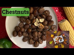 Chestnuts | Roasted Chestnuts | Chestnuts Recipe | Water Chestnuts