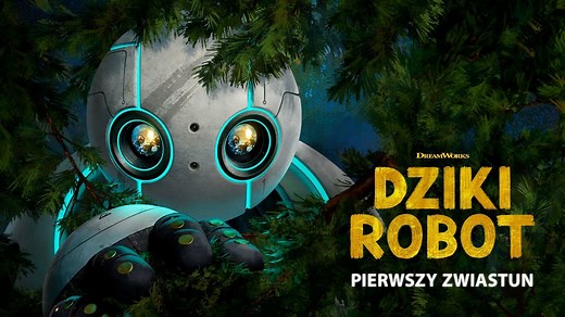 Dziki robot - zobaczcie pierwszy zwiastun filmu.
