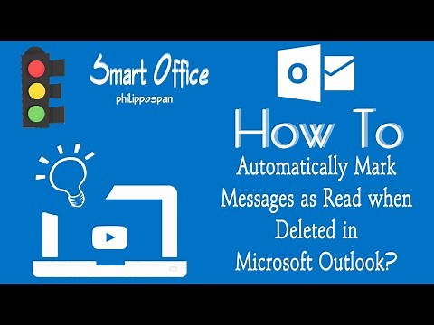 How To Automatically Mark Messages as Read When Deleted in Microsoft Outlook?