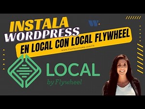 ➤ Instala WordPress en local gratis con LOCAL FLYWHEEL 💻