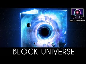 What is the block universe And what it means on our FREE WILL
