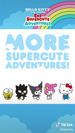 Hello Kitty and Friends Supercute Adventures returns for a new season on May 25th at 4:30pm PST only on #youtube! #hellokitty #sanrio #foryou #fyp