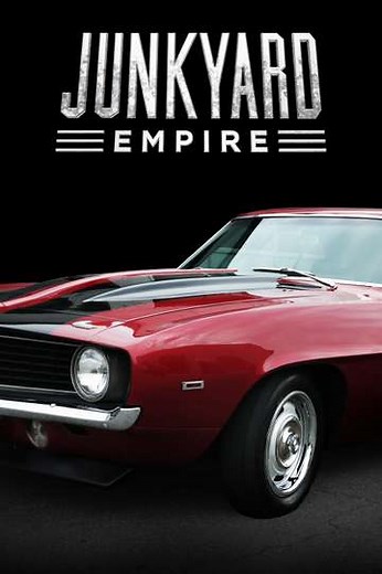 Junkyard Empire (2015-2020) - TV Show