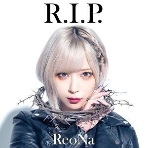 【歌詞翻譯】ReoNa - R.I.P.（日 羅 中） - poison203011的創作 - 巴哈姆特