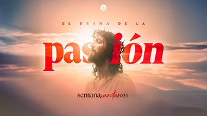 Semana Santa 2026 - Materiales y Recursos Adventistas