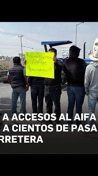Bloqueos en Tonanitla dejan varados a cientos de pasajeros del AIFA