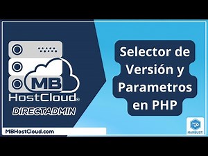 36 Selector de Versión y Parametros en PHP | MBHostCloud® - DirectAdmin