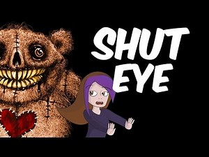 SURVIVE THE SHITE | Shut Eye - Stylish But Broken FNAF Clone