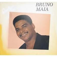 Bruno Maia - Bruno Maia