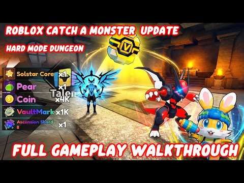 Roblox Catch a Monster NEW Update Full GamePlay Walkthrough(No Commentary) Hard Mode Dungeon 4KHD