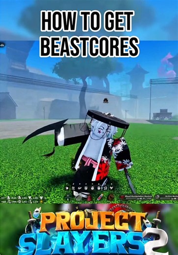 How to obtain beastcores in Project Slayers 2