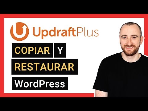 ✅ Crear y Restaurar Copias de Seguridad de WordPress - Tutorial UpdraftPlus