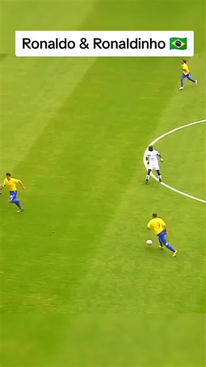 Ronaldo & Ronaldinho 🇧🇷 #ronaldo #ronaldinho #football #soccer #brazil #skills @Ronaldinho @foot @foot @foot
