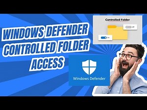 WINDOWS DEFENDER CONTROLLED FOLDER ACCESS