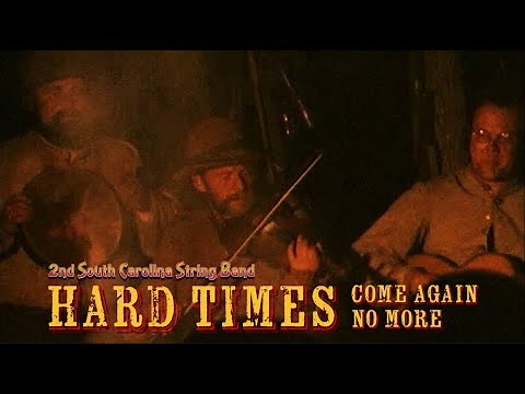 HARD TIMES COME AGAIN NO MORE