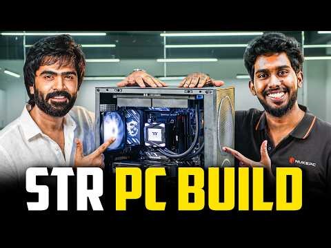 PC Build for STR | ‪@silambarasantr_official‬