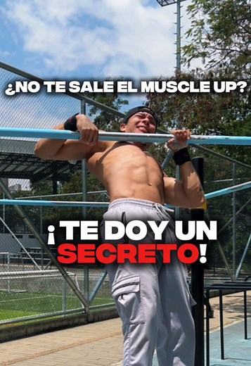 Secretos para lograr el Muscle Up en calistenia