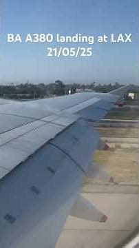 BA A380 landing at LAX on G-XLEI 21/05/25. #lax #britishairways #a380 #landing #airbus #plane
