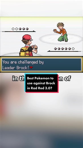 Top 3 Best Pokémon to Use Against Brock in Pokémon Radical Red