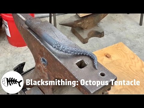 Blacksmithing : How to make octopus tentacle