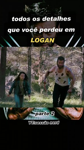 Detalhes Ocultos de Logan: Entenda a História