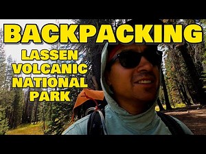 Solo Backpacking | Lassen Volcanic National Park