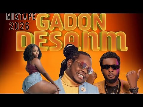 GADON DESANM GADON DESANM BEST MIXTAPE NONSTOP SONGS 2025 / FULL VIBE HAITIAN #djtonymix #djdag