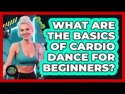 What Are The Basics Of Cardio Dance For Beginners? - High Energy Training Hub