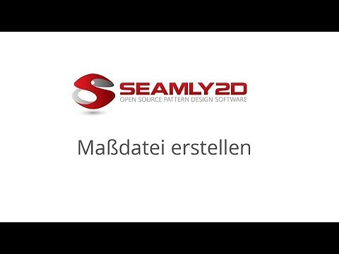 seamly2d Maßdatei erstellen