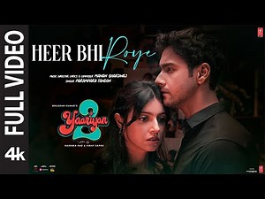 Heer Bhi Roye (Full Video): Divya,Yash,Meezaan,Pearl | Parampara,Manan | Radhika,Vinay | Bhushan K