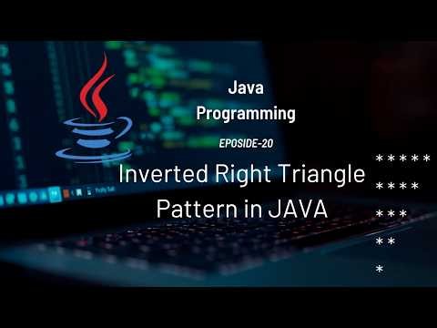 Inverted Right Triangle Pattern using Nested Loops in JAVA | Pattern Printing |#Eposide 20
