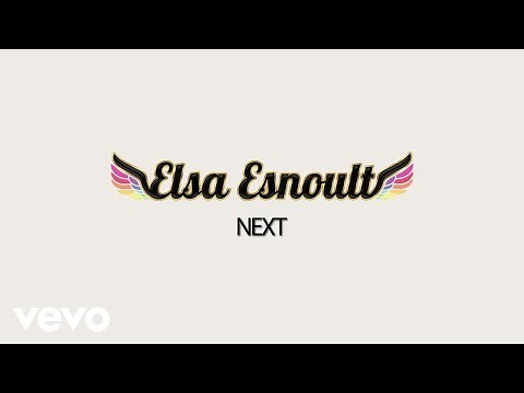 Elsa Esnoult - Next [Video Lyrics]