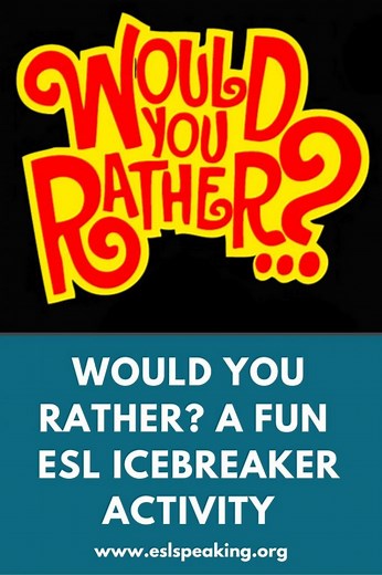 Would You Rather ESL Activity for Kids or Adults