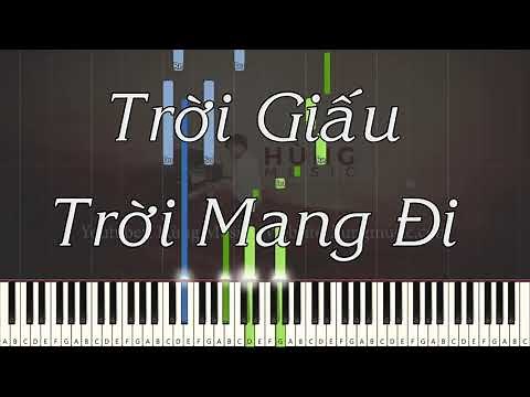 Trời Giấu Trời Mang Đi Piano - Hùng Music