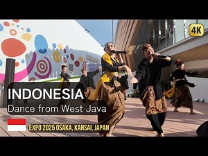 Indonesia Dance from West Java with Folk Song Bandung | インドネシア 西ジャワの舞踊 | Expo 2025 大阪・関西万博
