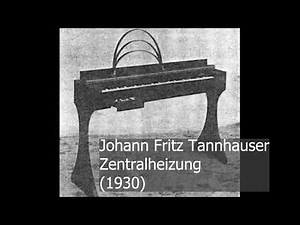 Johann Fritz Tannhaüser - Zentralheizung (1930)